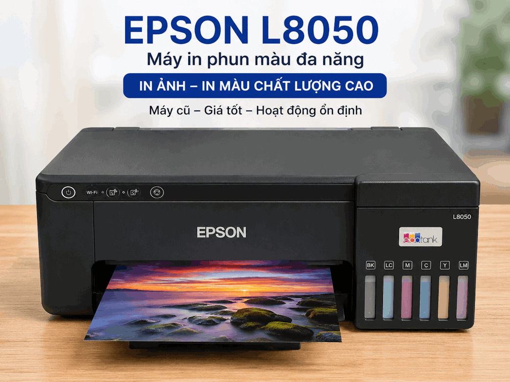 Máy in phun màu Epson L8050 cũ cho bản ảnh cực nét máy 6 màu
