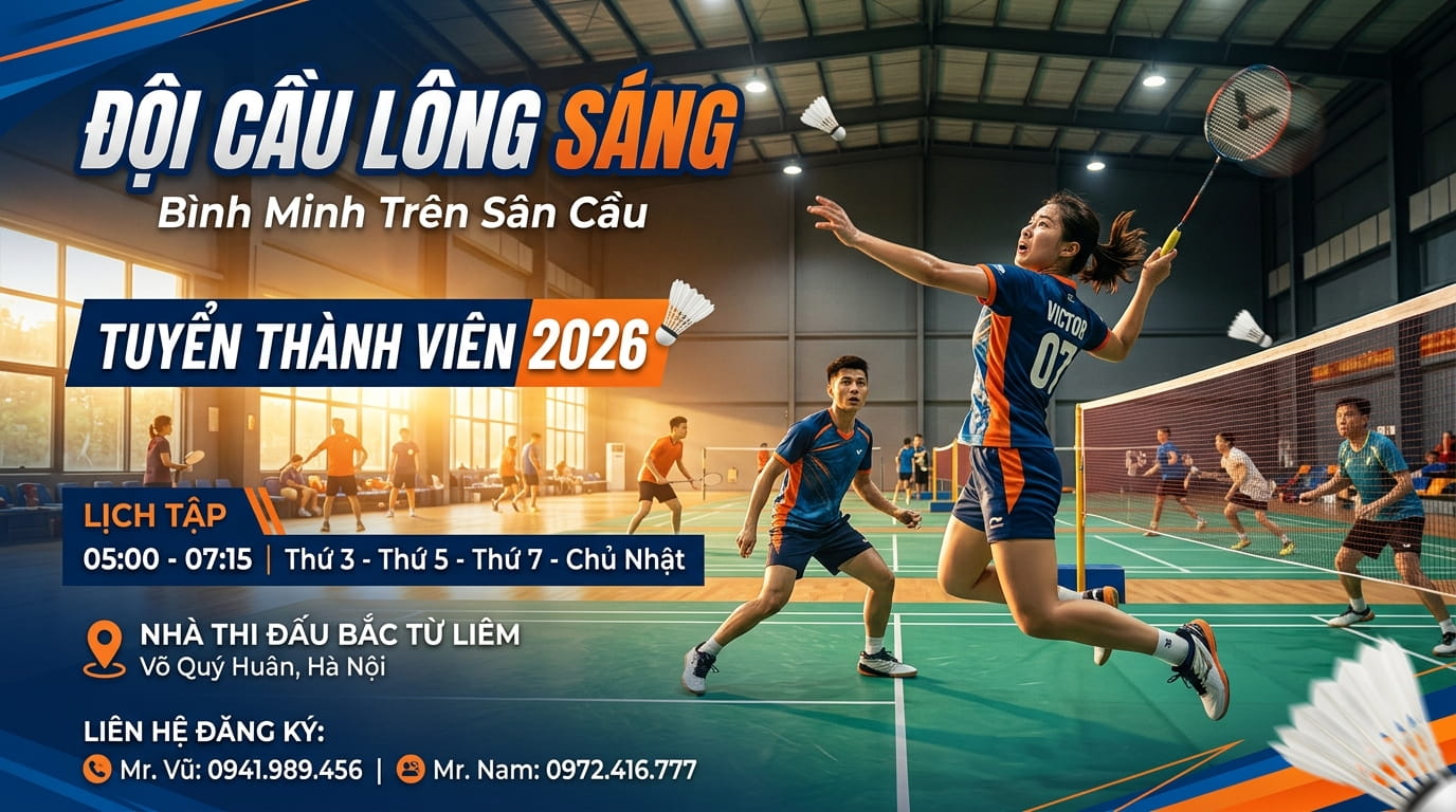 Giao Lưu Cầu Lông 5h - 7h 15 Sáng Tại Bắc Từ Liêm Hà Nội