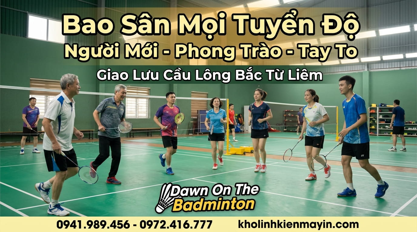 Tham gia giao lưu cầu lông buổi sáng tại Hà Nội năng động và đầy nhiệt huyết