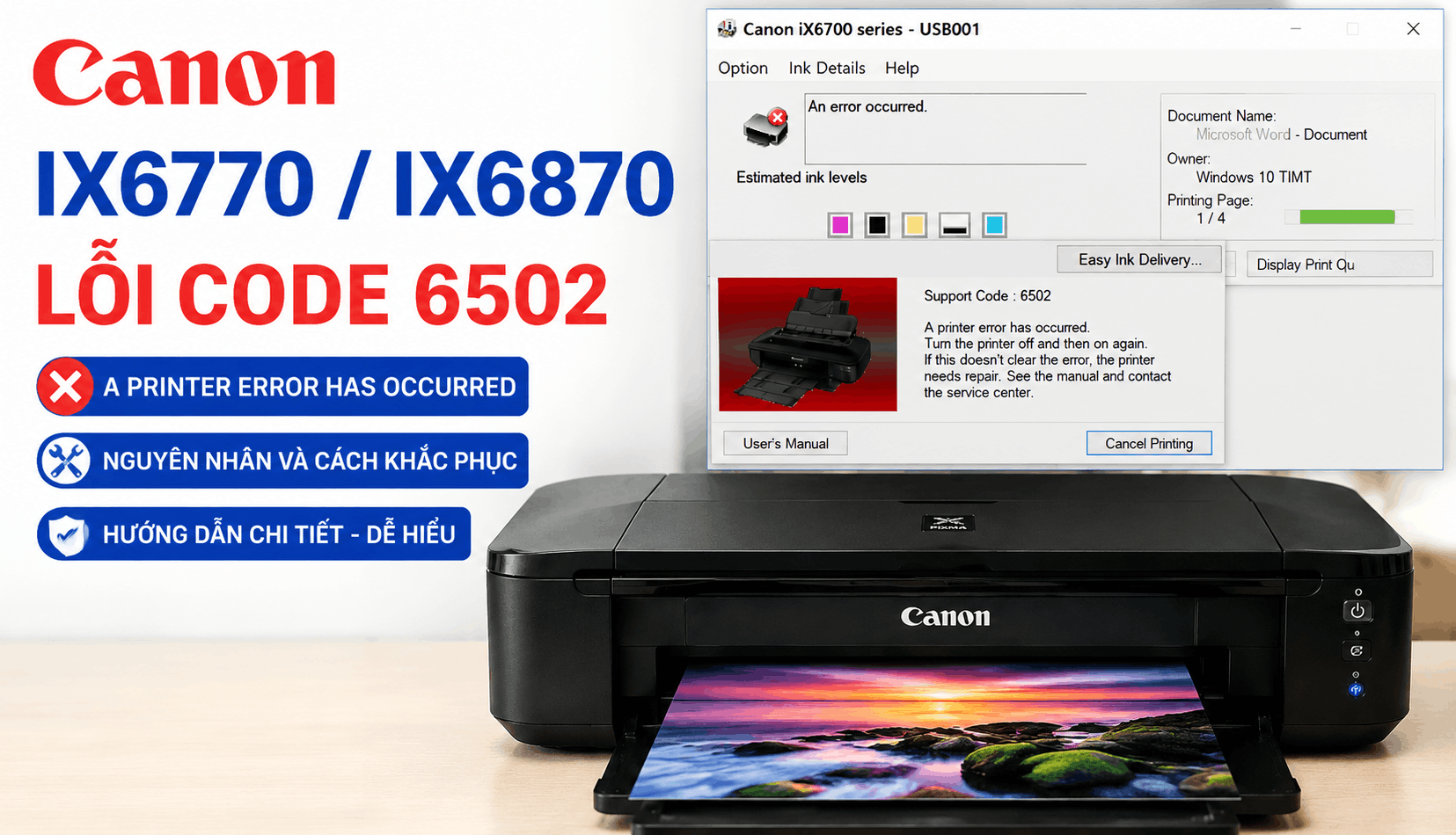 Hướng Dẫn Sửa Lỗi Support Code 6502 Canon Màu iX6860, iX6870