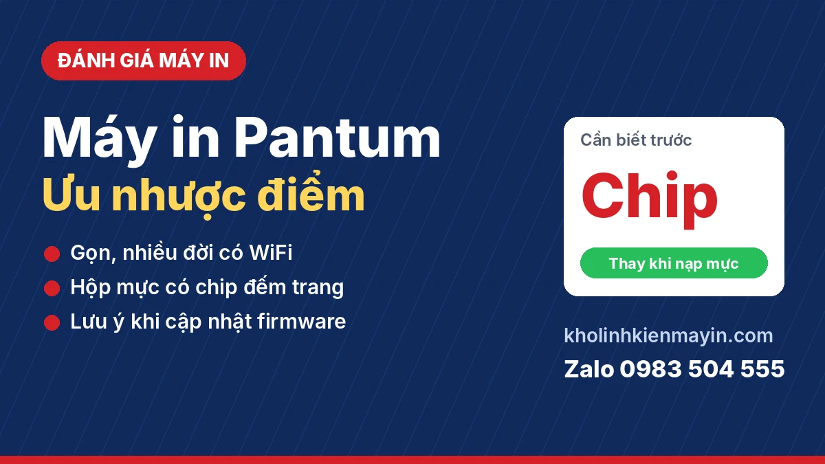 Đánh Giá Máy In Pantum: Ưu Nhược Điểm Và Lưu Ý Khi Mua